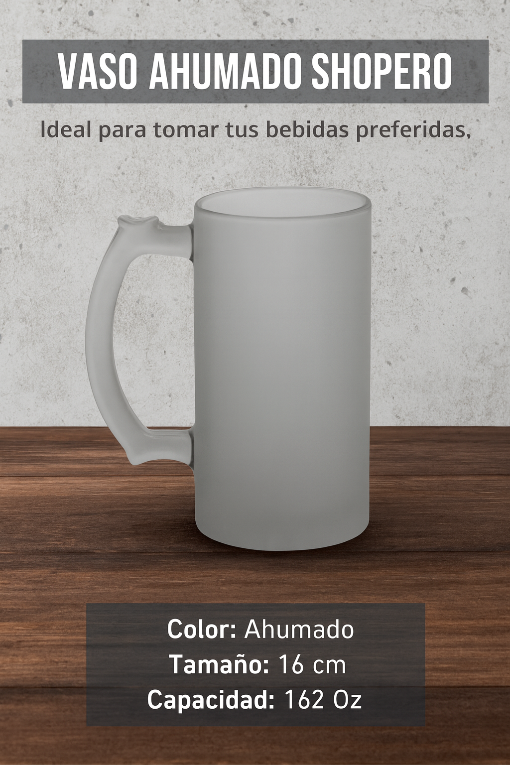 Vaso Ahumado Shopero