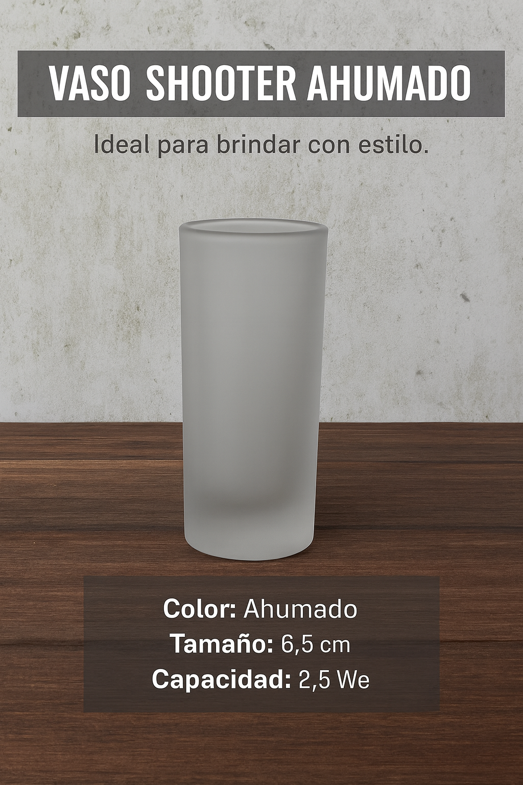 vaso shooter ahumado de 2.5 oz<br />
